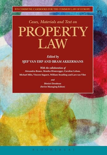 Cases, Materials and Text on Property Law: Ius Commune Casebooks for the Common Law of Europe